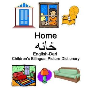 English-Dari Home / خانه Children's Bilingual Picture Di